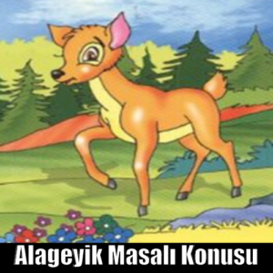 Alageyik Masalı 
