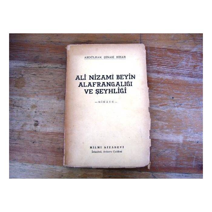 Ali Nizami Beyin Alafrangalığı ve Şeyhliği